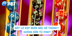 Bắt lô kép miền Bắc