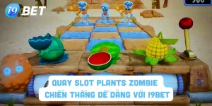 Quay slot Plants Zombie