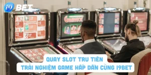 Quay slot Tru Tiên