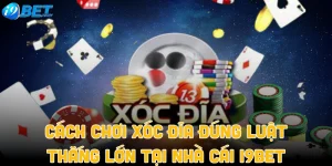 cách chơi Xóc Đĩa