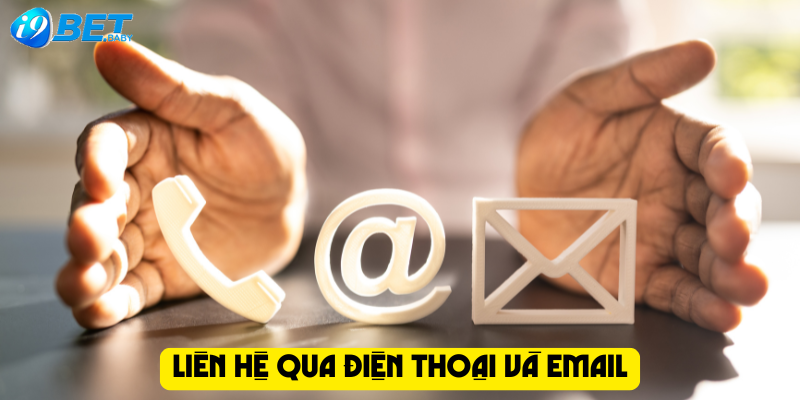 Liên hệ qua điện thoại và email